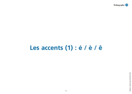 21. Les accents (1) : é / è / ê | Genially