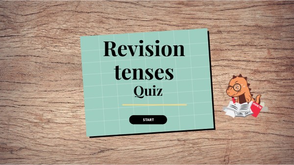 Revision Tenses | Genially