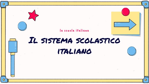 IL SISTEMA SCOLASTICO ITALIANO | Genially