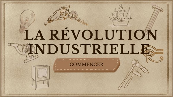 La Révolution Industrielle