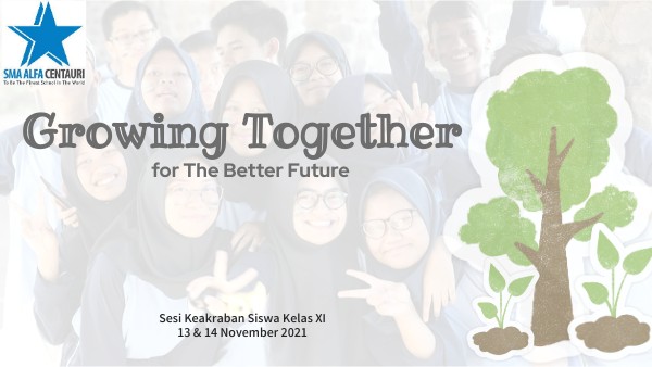 Growing Together for The Better Future | Genially
