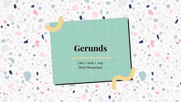 Gerunds - Video 1 | Genially