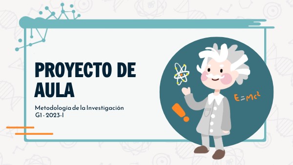 PRESENTACIÓN PROYECTO DE AULA