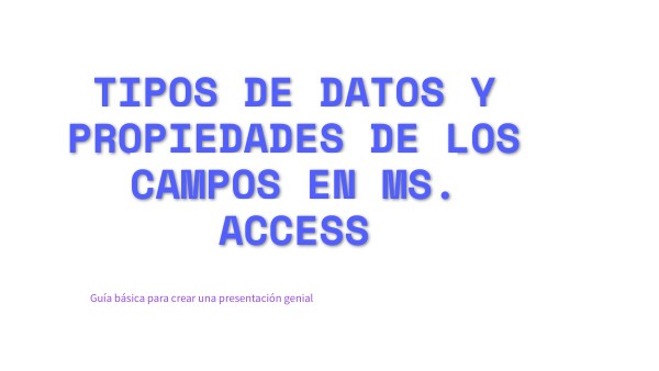 Taller 3-Tarea 01. Ms. Access | Genially