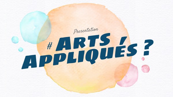 Arts Plastiques & Arts Appliqués