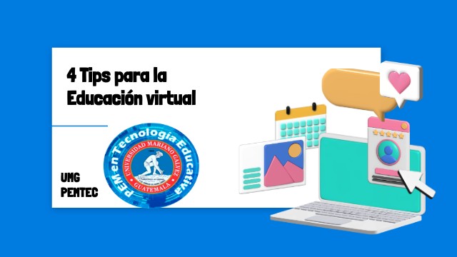 4 Tips para la educación virtual | Genially