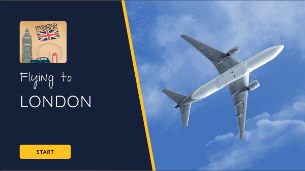 FLYING TO LONDON | Genially