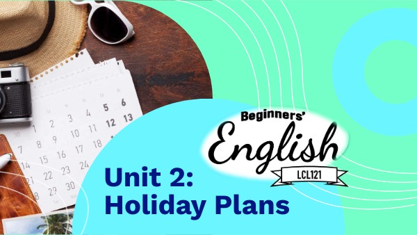 LCL121 Week 7 Lesson 1 | Genially