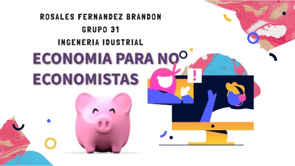 Economia Para No Economistas Fernando Noriega view.genially.com