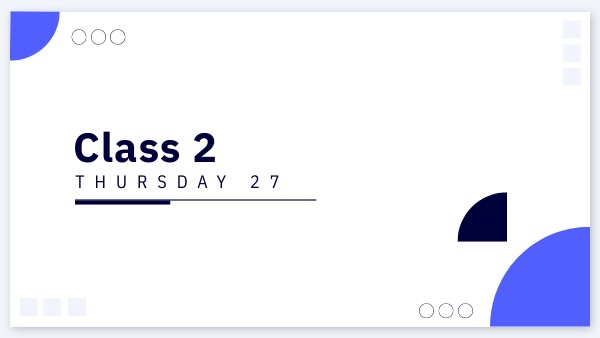 Class 2 | Genially