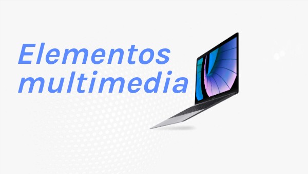 Elementos multimedia | Genially