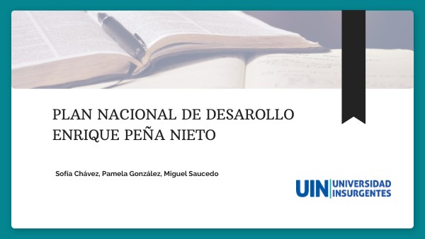 Plan Nacional de Desarrollo - Enrique Peña Nieto | Genially