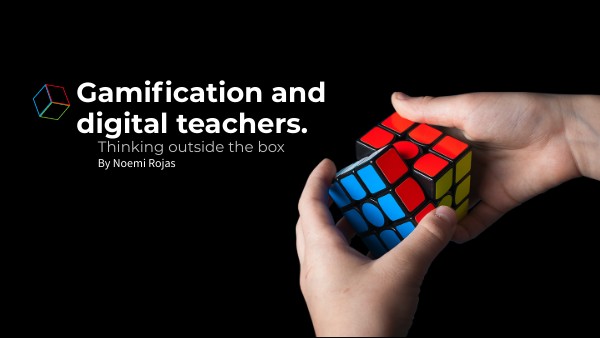 Gamification and digital teachers | Genially