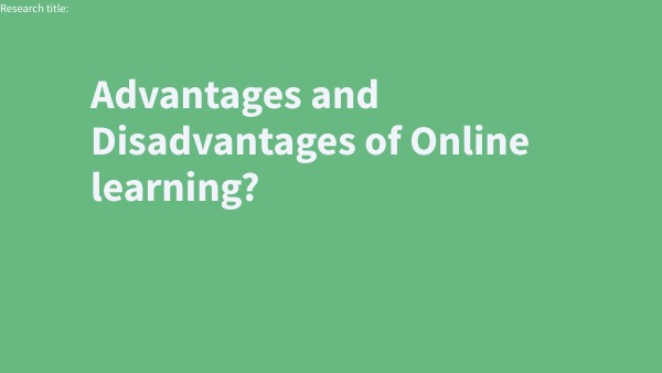 Advantages and Disadvantages of Online learning