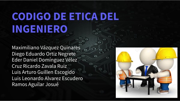 Código de ética del ingeniero | Genially