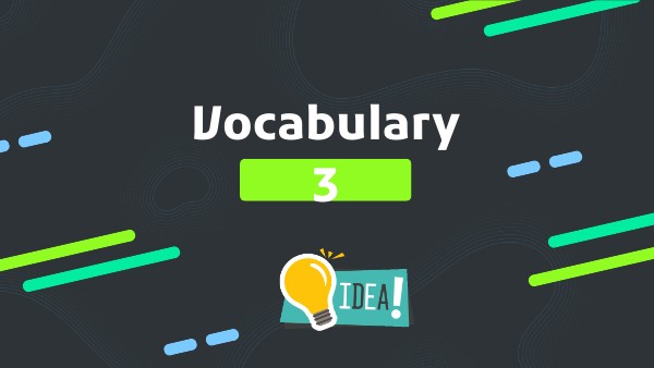Vocabulary 3 Unit 3 Genially