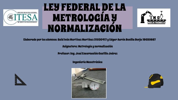 Art 3 Ley Federal De Metrologia Y Normalizacion view.genially.com