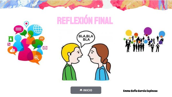 REFLEXIÓN FINAL | Genially