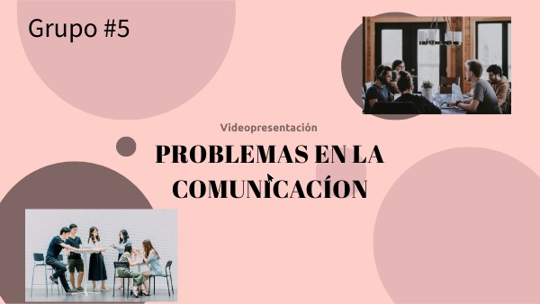 Problemas de Comunicacion | Genially