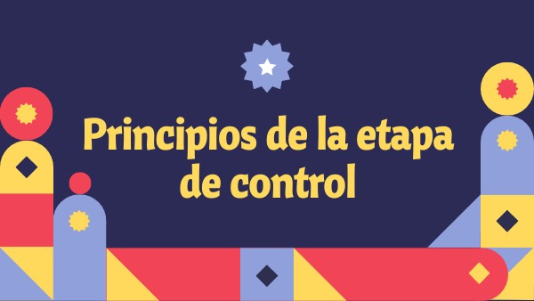Principios de la etapa de control