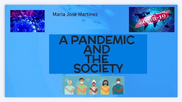 PANDEMIC AND SOCIETY