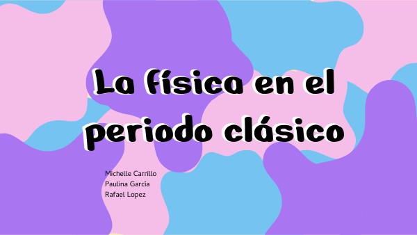Física en el periodo clásico