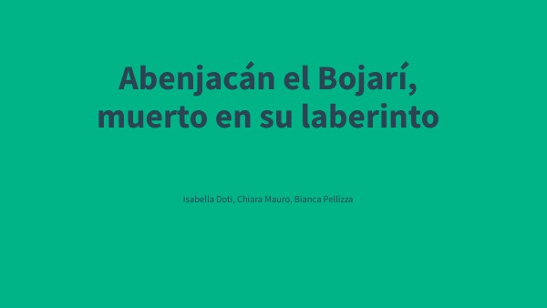 Abenjacán El Bojarí Muerto En Su Laberinto Cuento Completo