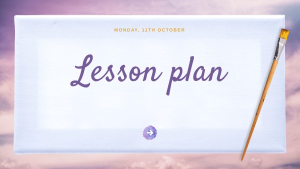 5th lesson plan 11th oct | Genially