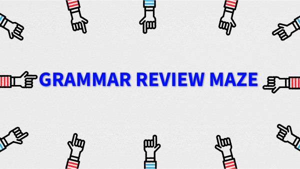 GRAMMAR REVIEW MAZE | Genially