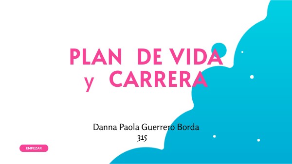 Plan de vida y carrera | Genially