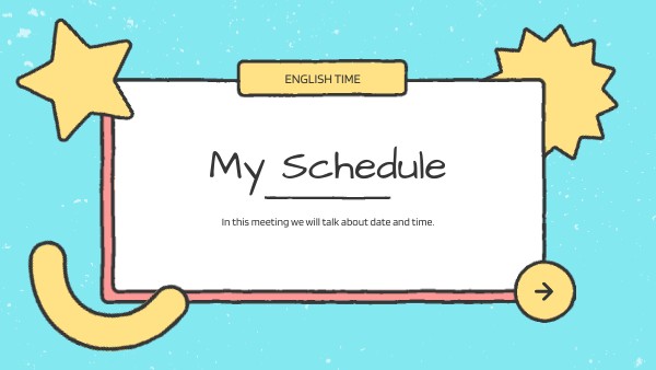 My Schedule Presentation | Genially