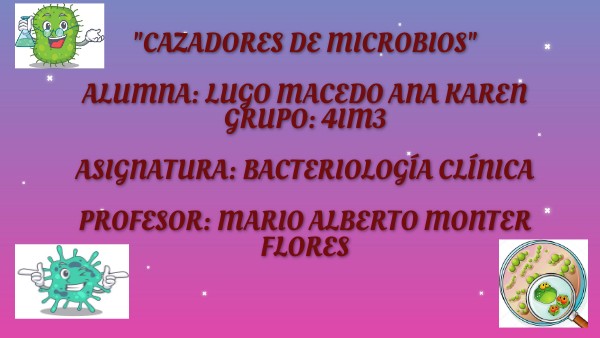 CAZADORES DE MICROBIOS