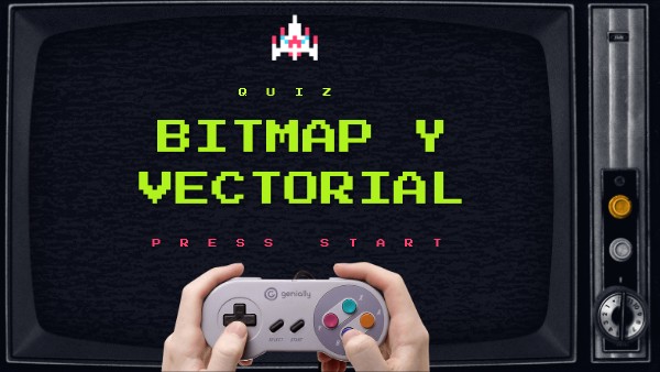 Quiz Imagenes Bitmap y Vectoriales | Genially