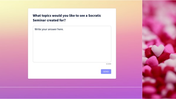 SOCRATIC SEMINAR TOPIC REQUEST