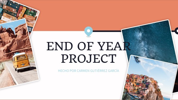 END OF YEAR PROJECT | Genially