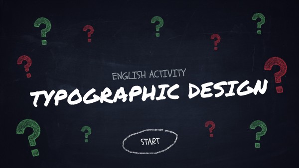 ENGLISH ACTIVITY - TYPOGRAPHIC DESIGN
