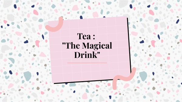 TEA PRESENTATION
