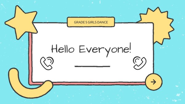 grade 5 girls dance (example) | Genially