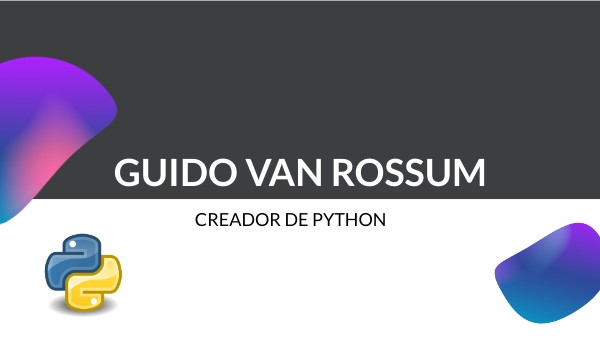GUIDO VAN ROSSUM | Genially