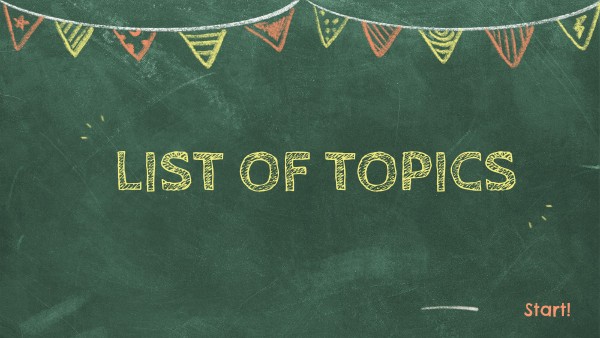 LIST OF TOPICS | Genially
