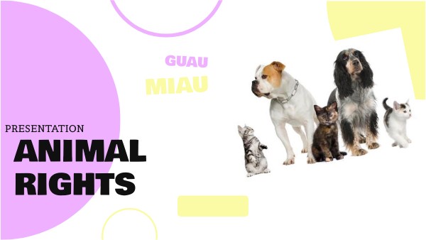 ANIMAL RIGHTS | Genially