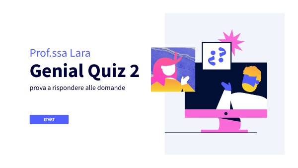 GENIAL QUIZ 2 LARA PROF. | Genially