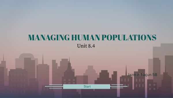 Managing human population | Genially