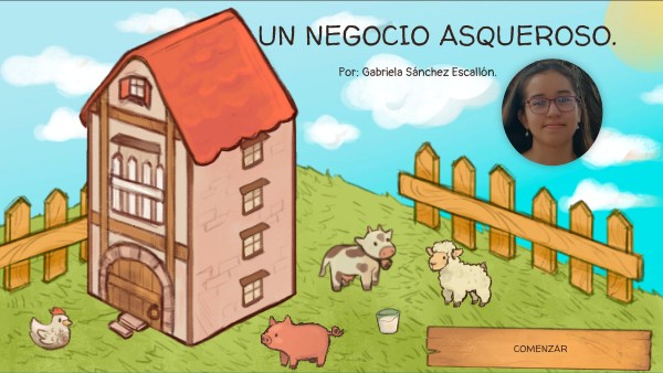 Un negocio asqueroso. | Genially