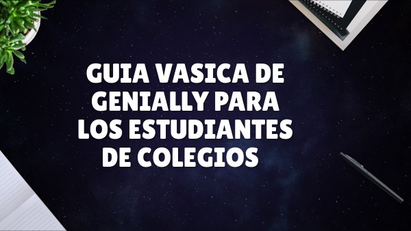 GUÍA BÁSICA DE GENIALLY