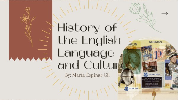 HISTORY OF THE ENGLISH LANGUAGE AND CULTURE | Genially