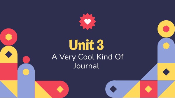 Insight Unit 3 Journal | Genially