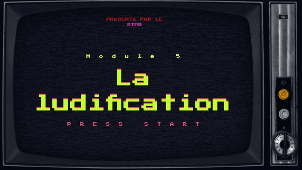 LUDIFICATION DEF | Genially