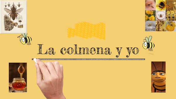 La colmena y yo