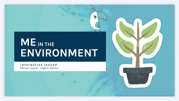 ME in the ENVIRONMENT - PRESENTATION